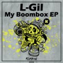 L-Gil - My Boombox