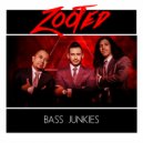 Bass Junkies - Zooted