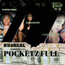 KU4REAL & Flocka Rose & Cash Chantrell & ReDiamond - POCKETZ FULL (feat. Flocka Rose, Cash Chantrell & ReDiamond)