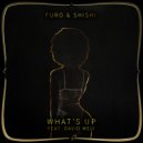 Furo & ShiShi & David Meli - What's Up (feat. David Meli)