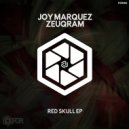 Joy Marquez & Zeuqram - Red Skull