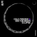 Cole Frazier & Doctor Boom - Eclipse