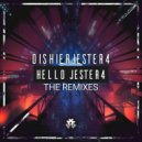 DishierJester4 - Hello Jester4 (Pablo Ruan & DINGY STEP Remix)