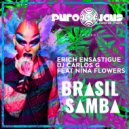 Erich Ensastigue & Nina Flowers - BRASIL SAMBA (feat. Nina Flowers)