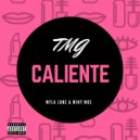 TMG & Myla Lone & miny moe - Caliente (feat. Myla Lone & miny moe)