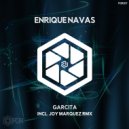 Enrique Navas - Garcita (Joy Marquez Remix)