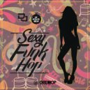 DJ Lil\' Bomb - Sexy Funk Hop (Original Mix)