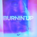 Alejandro Diego & Duncan - Burnin' Up (feat. Duncan)