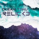RELICKD - Okeani Tonut