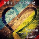 Vernon and the Juice - Slly Love Song (Original Mix)
