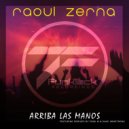 Raoul Zerna - Arriba Las Manos (Dave Armstrong Remix)