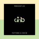 Futture & VOIID - Project 22