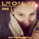 PROJEKT LOLA - Seed (Marvin Gate Remix)