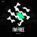 NIKKEL - I'm Free