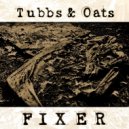 Tubbs & Oats - Yeppers