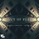 Out of Fuel - Obsessive Compulsive