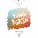 RNDM LYNZ - YUNG AGAIN (Original Mix)