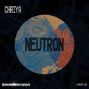 Chriya - Neutron