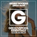 Benny Rogers - Over Now