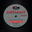 Defiant - Don't Let Them