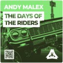 Andy Malex - The Days Of The Riders