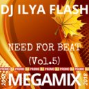 DJ Ilya Flash - Need For Beat Vol.5