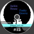 Zaumess - ZaumCastLive #12