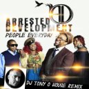ARRESTED DEVELOPMENT - People everyday (Dj Tony O House Remix) ()