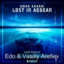 Omar Gharbi - Lost In Aegean (Edo & Vasiliy Arefiev Remix)