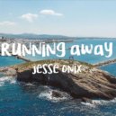 Jesse Onix - Running Away (Radio Edit)