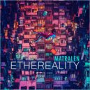 matralen - Ethereality