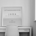 Lefthandsoundsystem - Jada