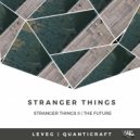 Leveg & Quanticraft - Stranger Things II