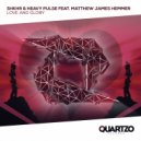 SHKHR & Heavy Pulse & Matthew James Hemmer - Love and Glory (feat. Matthew James Hemmer) (Extended Mix)