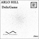 ARLO HILL - DelicGame (Original mix)