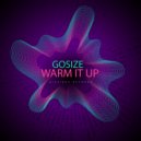 Gosize - Warm It Up