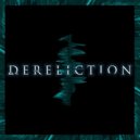 REMNANT - Dereliction (Original Mix)