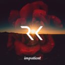 Rhekluse - Impatient (Original Mix)