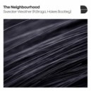 The Neighbourhood - Sweater Weather