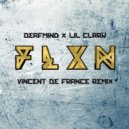 Deafmind, Lil Clark - FLXN