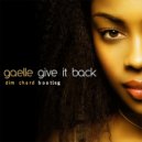 Gaelle - Give It Back