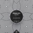Boran Ece - July 28th