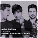 Alok & Selva - I Miss U