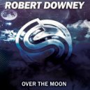 Robert Downey - Over the moon