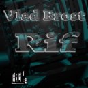 Vlad Brost - Rif