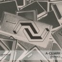 A-Quark - Vortex Above Titan (Original mix)
