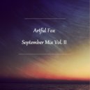 Artful Fox - September Mix