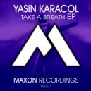 Yasin Karacol - Shot Caller