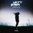 Matt Baer - Careless