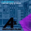 Vann Morfin - I AM THE LORD OF MUSIC